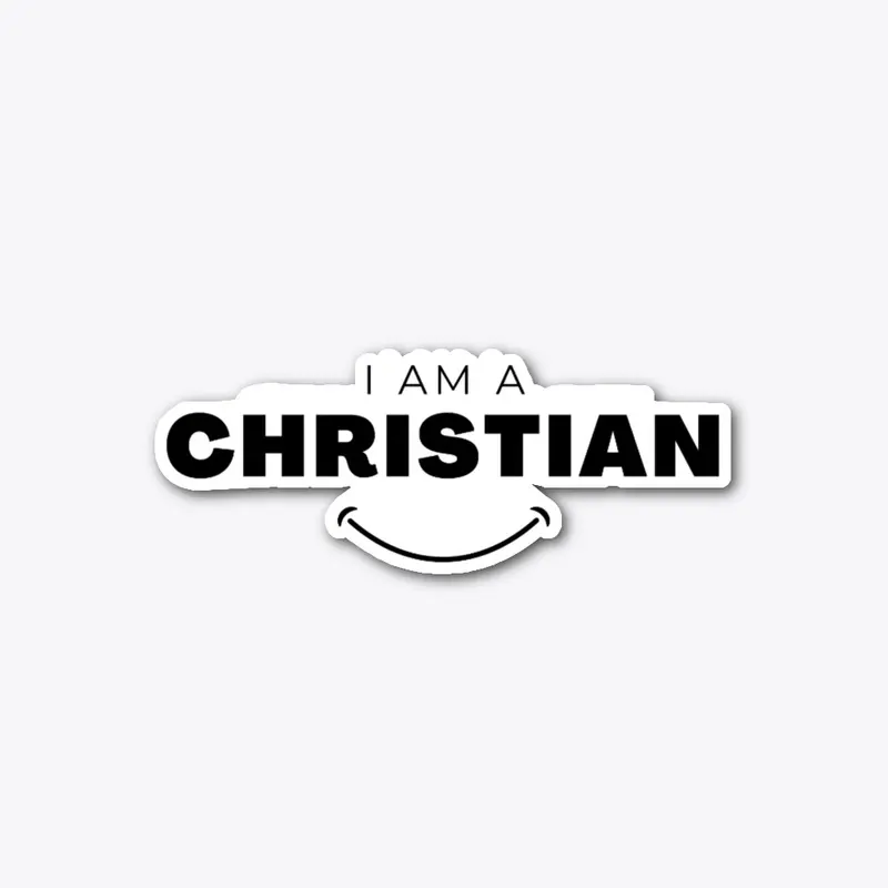 I Am A Christian